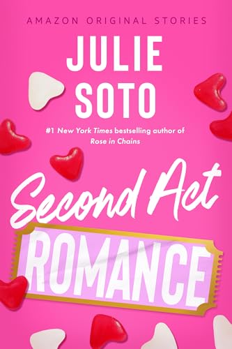 Second Act Romance (By: Julie Soto)