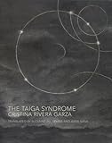 The Taiga Syndrome