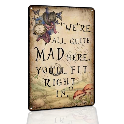VOTHI Funny Vintage Metal Tin Sign - "We're All Quite Mad Here..."8x12 Inch