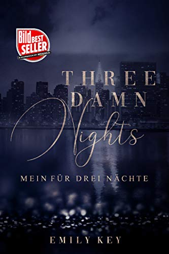 Three damn nights: Mein für drei Nächte (New York City Lawyers 1) (German Edition)