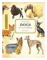 Dogs of the World in Colour 0668019409 Book Cover