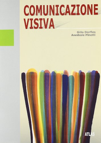 Comunicazione visiva. Per le Scuole superior