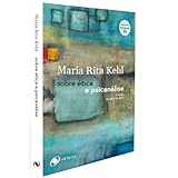 SOBRE ÉTICA E PSICANÁLISE - 2ª EDIÇÃO REVISTA E AMPLIADA