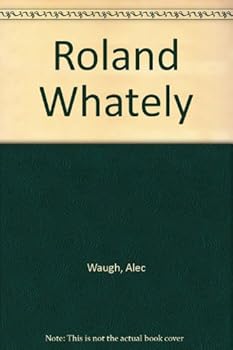 Hardcover ROLAND WHATELY. Book