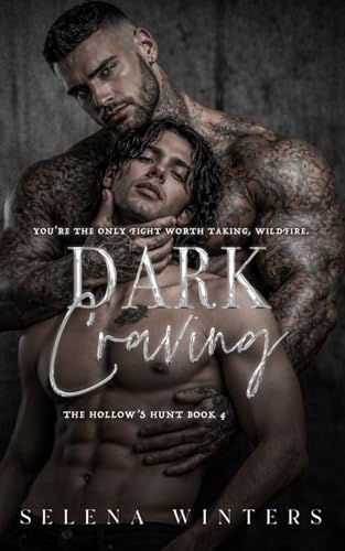 Dark Craving: A Dark MM Romance (The Hollow's Hunt)