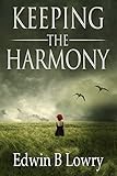 Keeping The Harmony (Sky Trumpets Book 1)