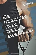 Download Se musculer avec bandes élastiques PDF