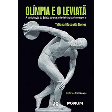 Capa do livro Olímpia e o Leviatã: A participação do Estado para garantia da integridade no esporte
