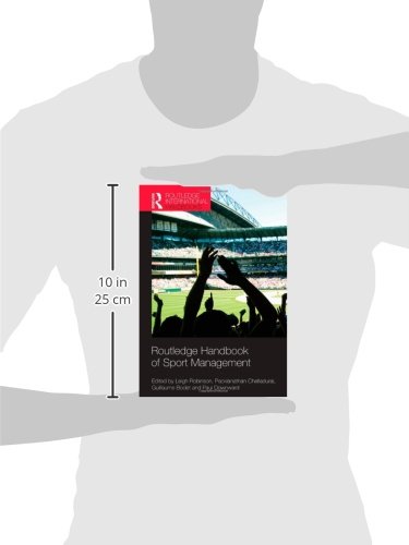 Routledge Handbook of Sport Management (Routledge International Handbooks)