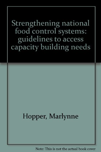 Strengthening national food control systems: guidelines to access...