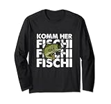Komm Her Fischi Fischi Angeln Angler Petri Heil Geschenkidee Langarmshirt