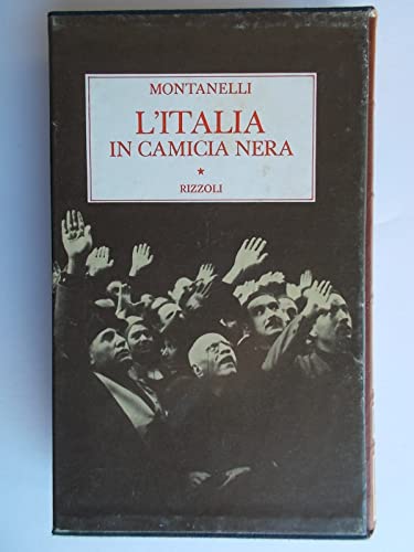 Storia d'Italia. l' Italia in camicia nera (1919-3...