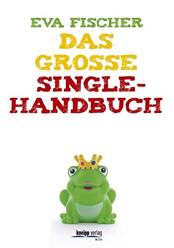 Das große Single-Handbuch