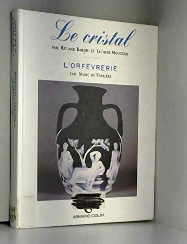 Les arts de la table: Le cristal