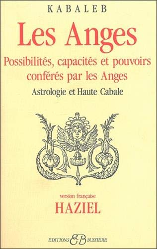 Télécharger Les anges : Possibilités - Capacités Gratuit