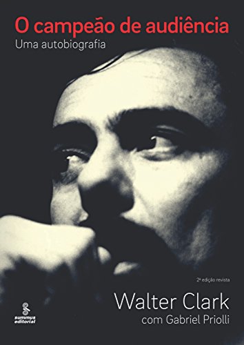 O campeão de audiência: uma autobiografia
