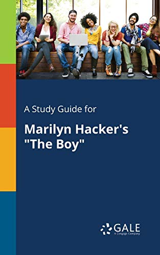 A Study Guide for Marilyn Hacker's 'The Boy'