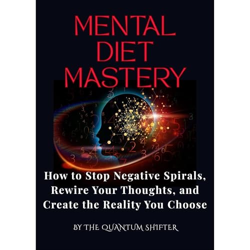Mental Diet Mastery Audiolibro Por The Quantum Shifter arte de portada