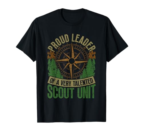 Scouts Líder Scout Leader Of A Very Talented Scout Unit Camiseta