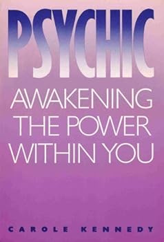 Hardcover Psychic: Awakening the Power Within You Book