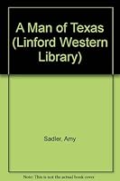 A Man of Texas 070897595X Book Cover