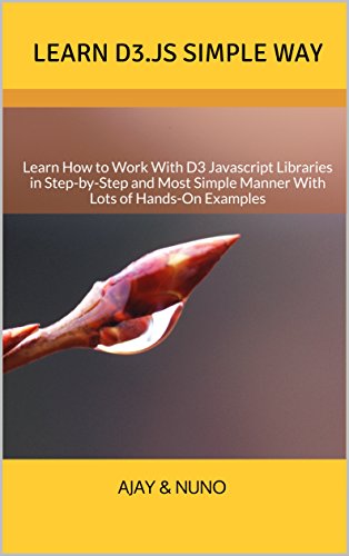 Learn D3 js Simple Way Learn How To Work With D3 Javascript Libraries 