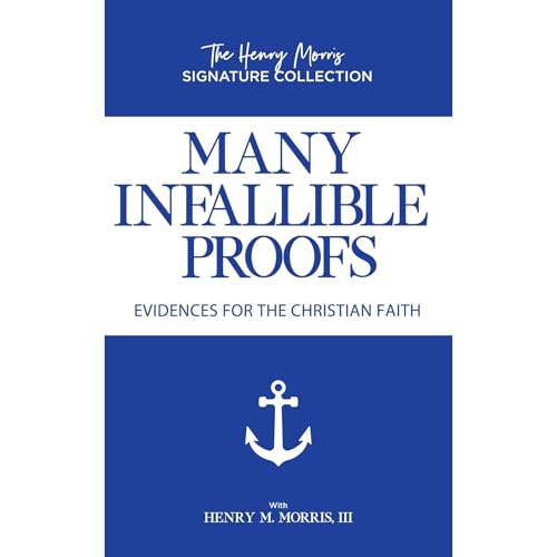Many Infallible Proofs by Henry Morris episode artwork