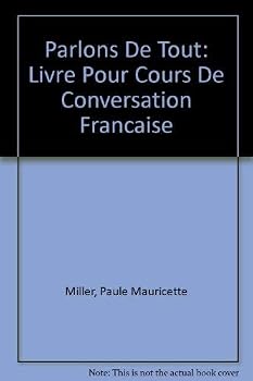 Hardcover Parlons de tout: Livre pour cours de conversation franc¸aise Book