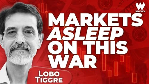 Lobo Tiggre: War Is Inflationary, the Strait Is Closed & Markets Are Asleep! Podcast Por  arte de portada