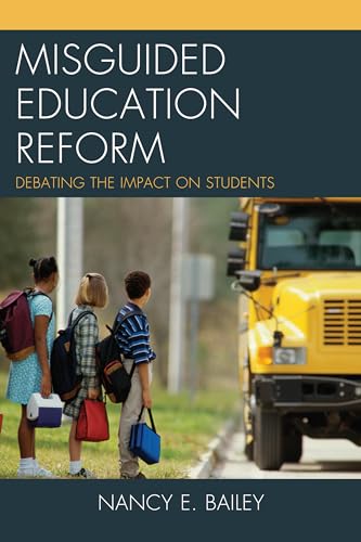 ROWMAN & LITTLEFIELD - Misguided Education Reform: Debating the Impact on Students - -16%