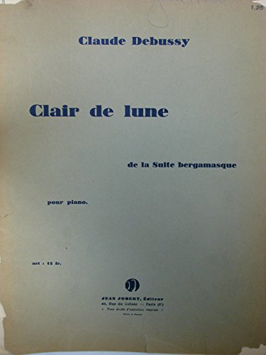 Clair De Lune...De La Suite Bergamasque. Pour P... B01A3TD9BE Book Cover