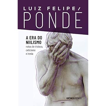 Capa do livro A era do niilismo: Notas de tristeza, ceticismo e ironia