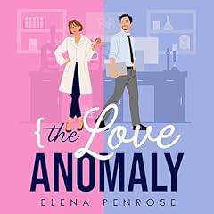 The Love Anomaly Audiobook By Elena Penrose cover art