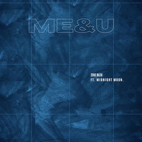 Zeke Bleu feat. Midnight Moon.