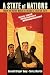 A State of Nations: Empire and Nation-Making in the Age of Lenin and Stalin