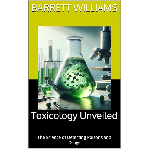 Toxicology Unveiled by Barrett Williams, ChatGPT ChatGPT episode artwork