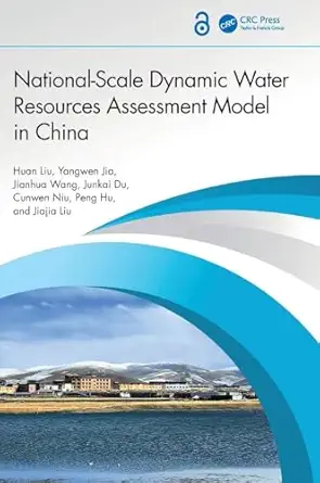 National-Scale Dynamic Water Resources Assessment Model in China book cover