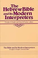 Hebrew Bible and Its Modern Interpreters (The Bible and Its Modern Interpreters, 1) 0891307842 Book Cover