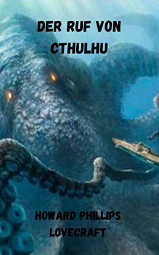 Der Ruf von Cthulhu von Howard Phillips Lovecraft (German Edition)
