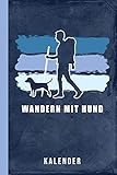 Kalender Wandern Mit Hund: 2021 Hundewandern