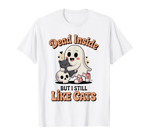 Lustige Katze Mom Dad Dead Inside But I Still Like Cats Ghost T-Shirt