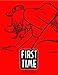 First Time