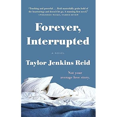 [(Forever, Interrupted)] [By (author) TAYLOR JENKINS REID] published on