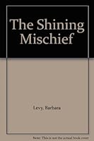The Shining Mischief B001JH405Y Book Cover