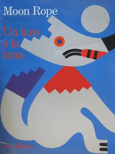 Moon Rope : A Peruvian Folktale/UN Lazo a LA Lu... [French] 0153073152 Book Cover