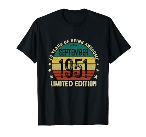 73 Años Cumpleaños Regalos Originale Hombre Septiembre 1951 Camiseta