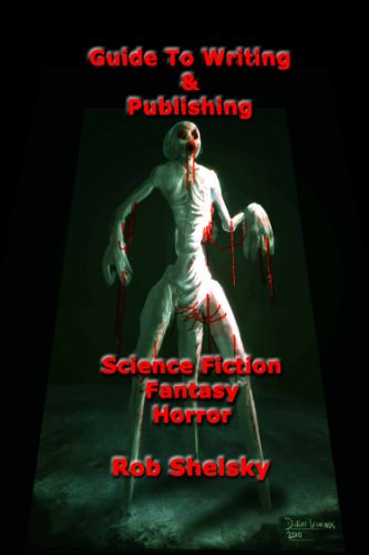 Guide To Writing & Publishing Science Fiction, Fantasy, Horror (English Edition)