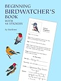 Beginning Birdwatcher's Book: With 48 Stickers (Dover Children's Activity Books)