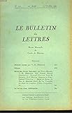 LE BULLETIN DES LETTRES. REVUE MENSUELLE DU CERCLE DE SELECTION N°241, 24e ANNEE, OCTOBRE 1962. MICHELET INTIME, PAR V.H. DEBIDOUR / REVUE DES LIVRES NOUVEAUX PAR P. BERARD, DEBIDOUR, J. HOURS I DE JONCHAY, M. DU PARC, G. PEROUSE : AUTOUR DE NERON, ...
