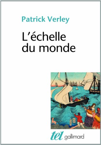Télécharger L'échelle du monde: Essai sur l'industrialisation de l'Occident PDF Ebook En Ligne